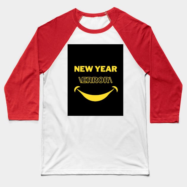 Trendy New Year Quotes "New Year, New life" for all your merch Baseball T-Shirt by Graphics King